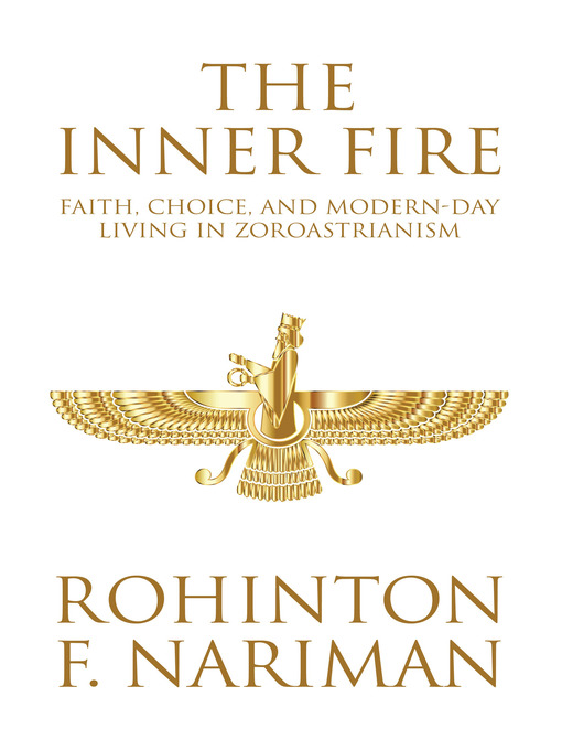 Title details for The Inner Fire by Rohinton F. Nariman - Available